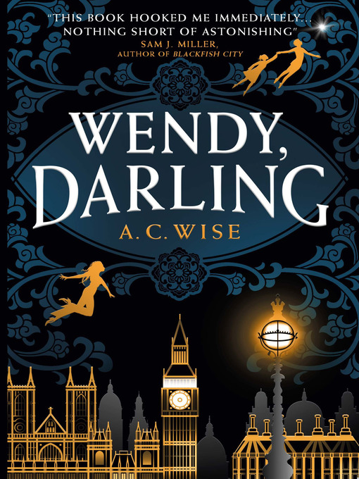 Title details for Wendy, Darling by A.C. Wise - Wait list